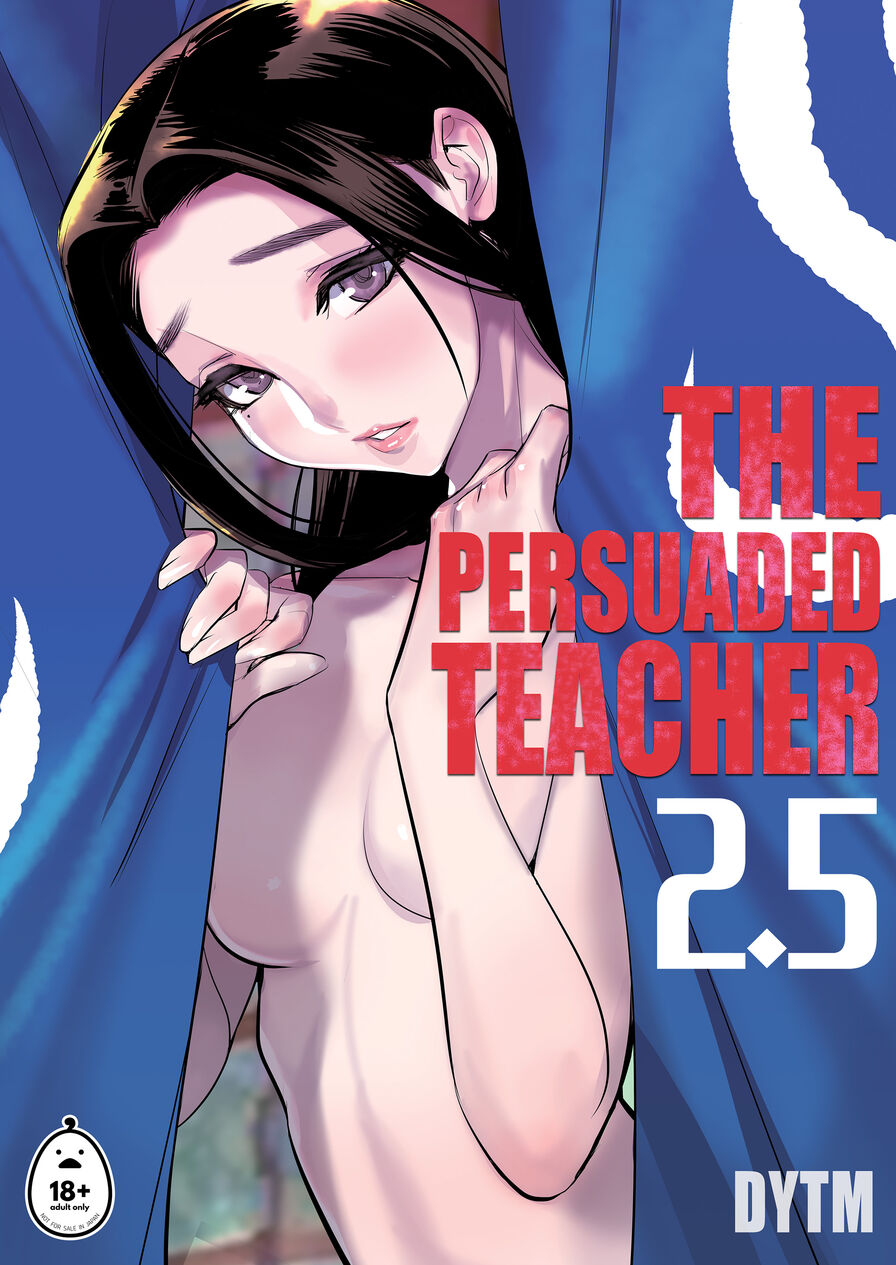 [DYTM] The Persuaded Teacher 2.5